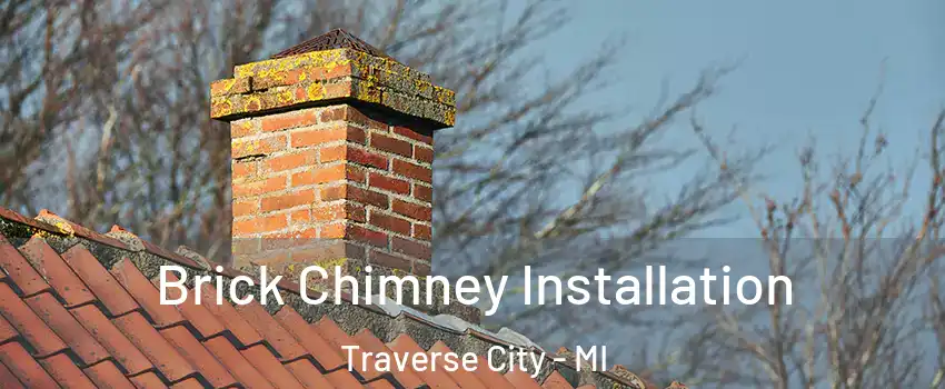  Brick Chimney Installation Traverse City - MI