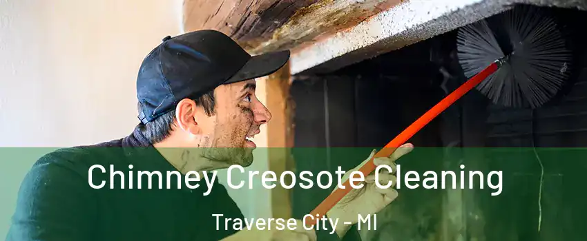  Chimney Creosote Cleaning Traverse City - MI