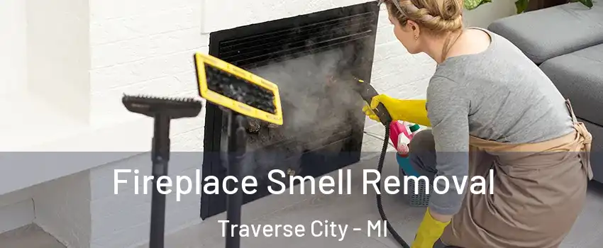  Fireplace Smell Removal Traverse City - MI