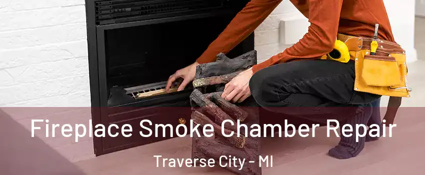  Fireplace Smoke Chamber Repair Traverse City - MI