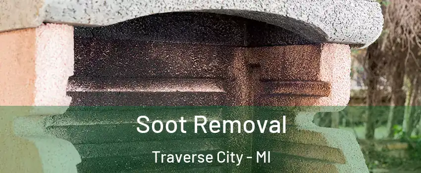  Soot Removal Traverse City - MI